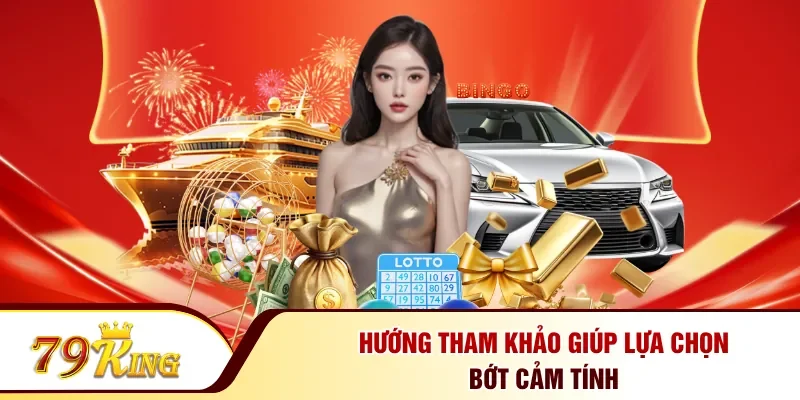 Hướng tham khảo giúp lựa chọn bớt cảm tính