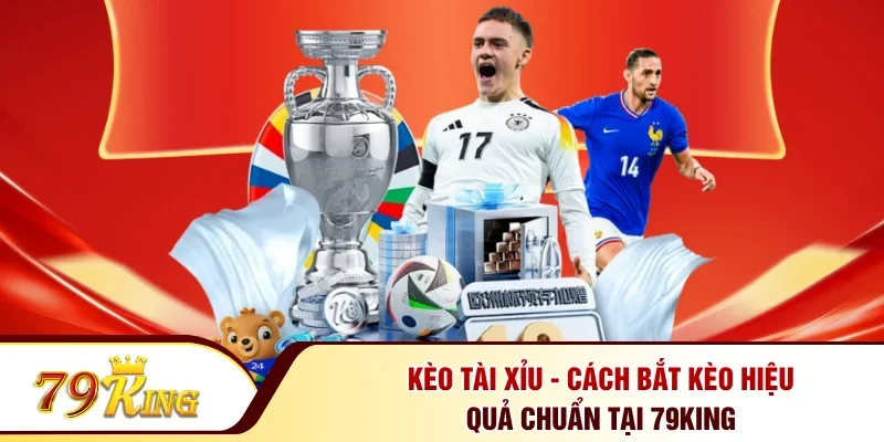 Kèo Tài Xỉu